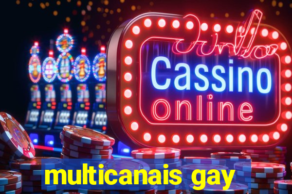 multicanais gay