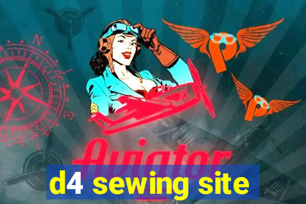 d4 sewing site