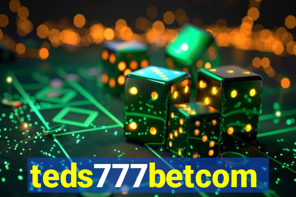 teds777betcom