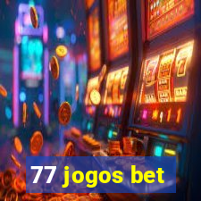 77 jogos bet