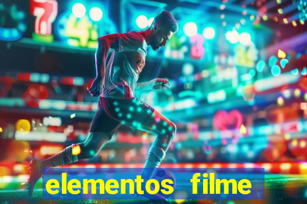 elementos filme completo dublado drive download