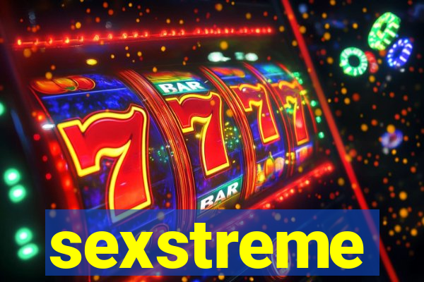 sexstreme