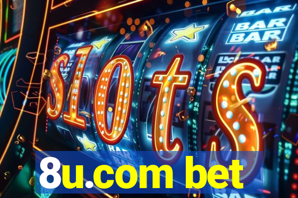 8u.com bet