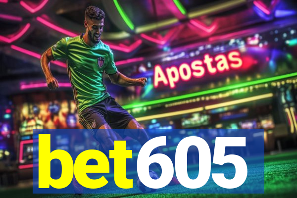 bet605