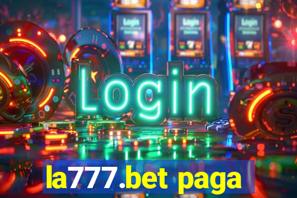 la777.bet paga