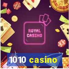 1010 casino