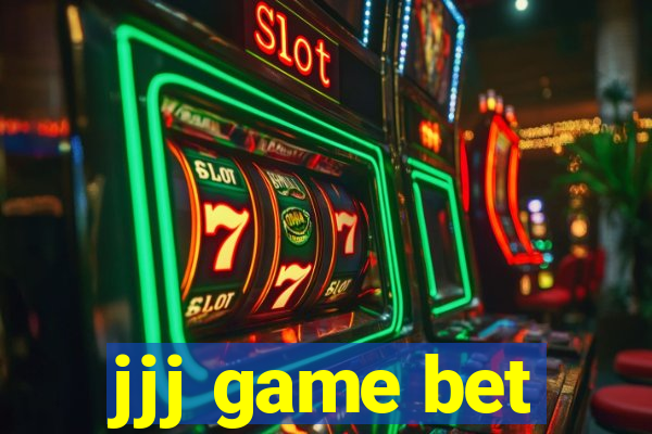 jjj game bet