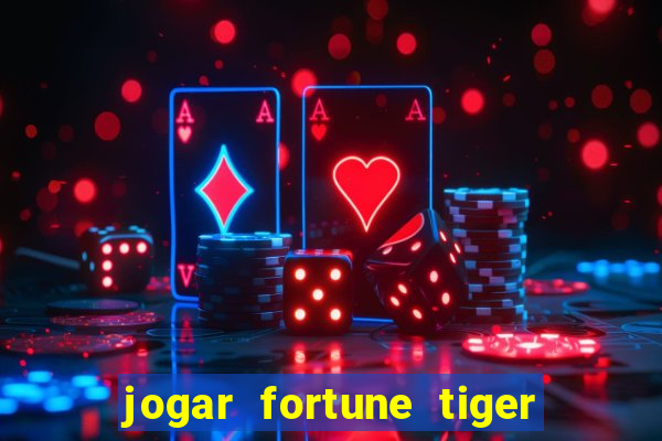 jogar fortune tiger 2 demo