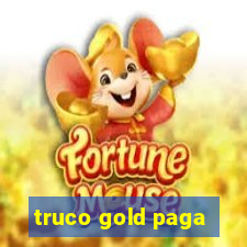 truco gold paga