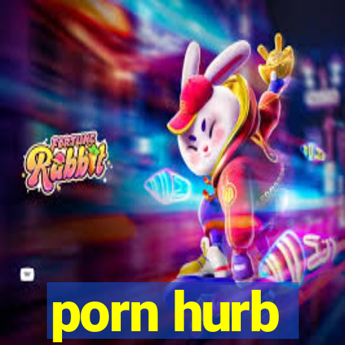 porn hurb