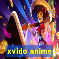 xvido anime