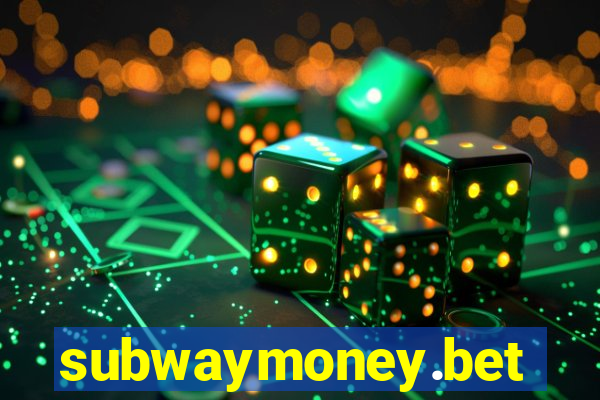 subwaymoney.bet