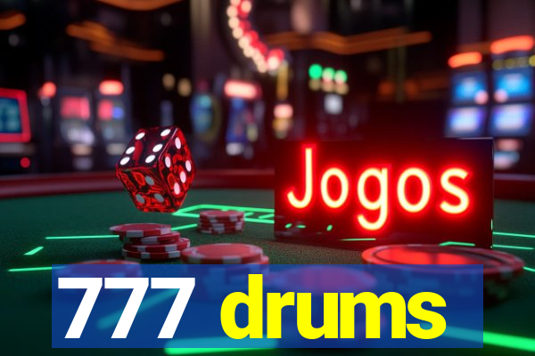 777 drums