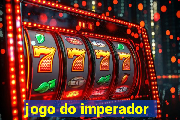 jogo do imperador