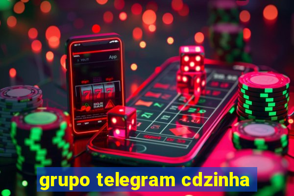 grupo telegram cdzinha