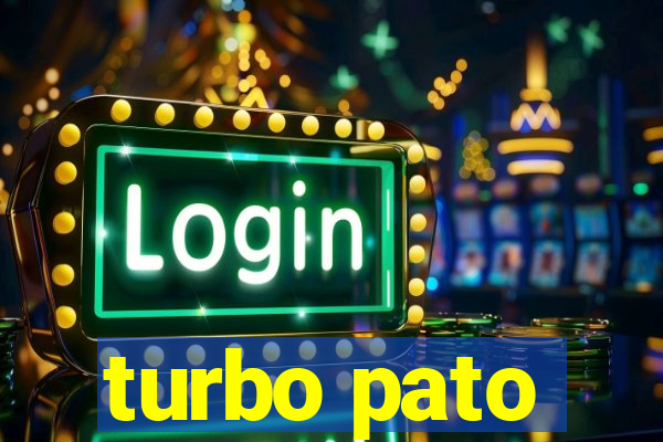 turbo pato