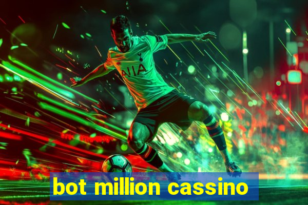 bot million cassino