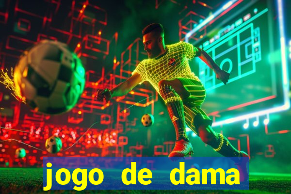 jogo de dama valendo dinheiro