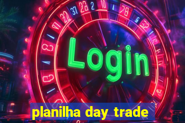 planilha day trade