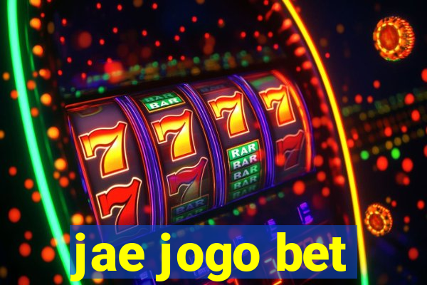 jae jogo bet