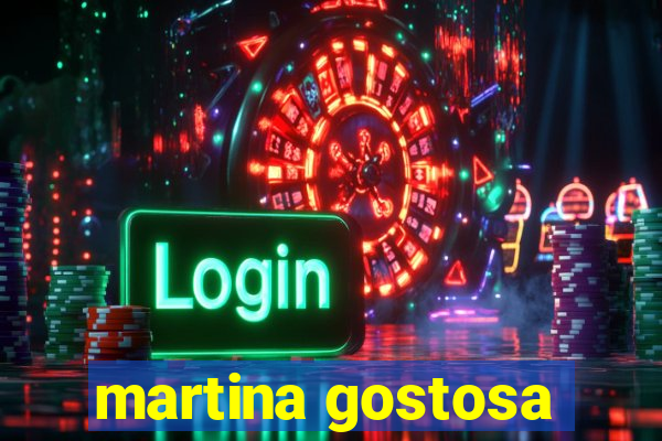 martina gostosa