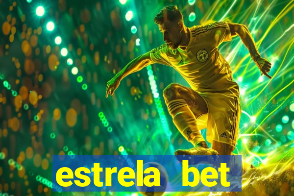 estrela bet download app