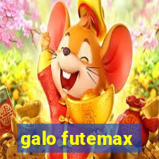 galo futemax