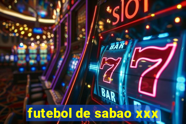 futebol de sabao xxx