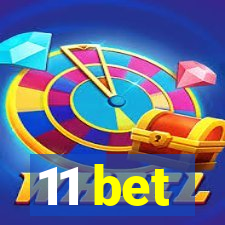 11 bet