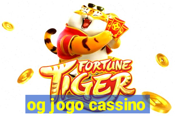 og jogo cassino