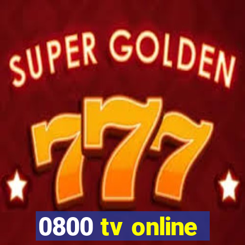 0800 tv online