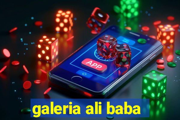 galeria ali baba