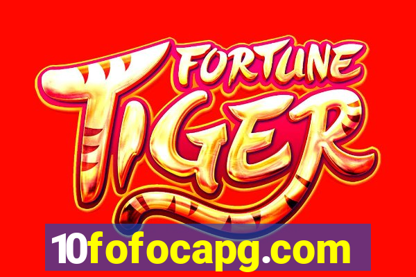 10fofocapg.com