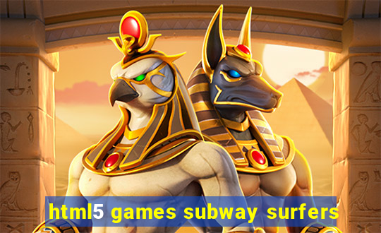 html5 games subway surfers