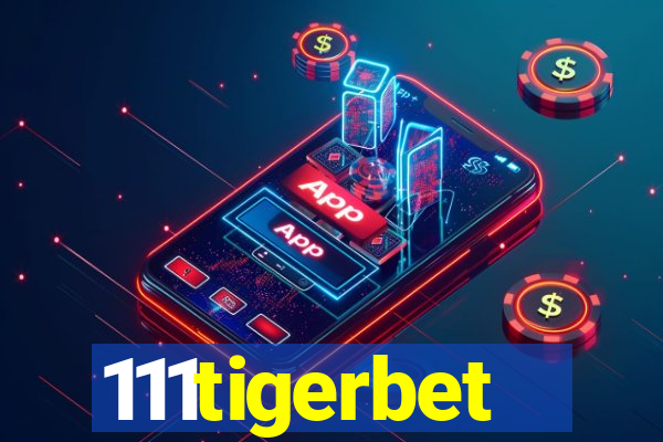 111tigerbet