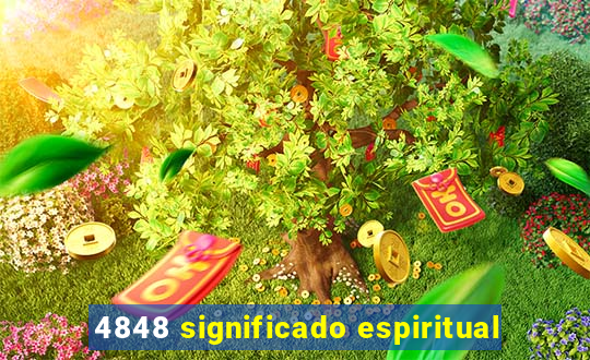 4848 significado espiritual