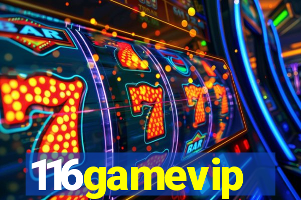 116gamevip