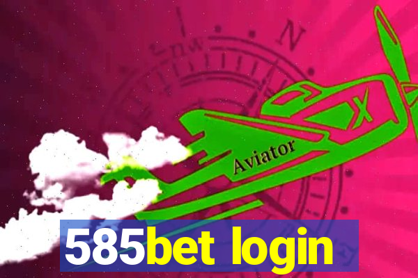 585bet login