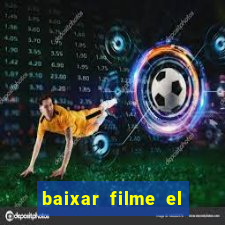 baixar filme el dorado (1966 dublado)