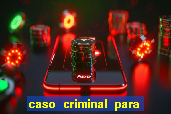 caso criminal para resolver pdf