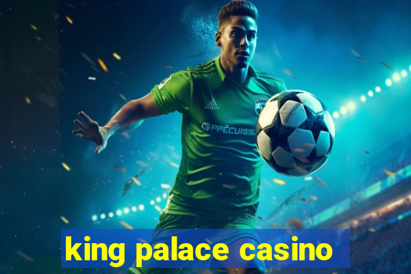 king palace casino