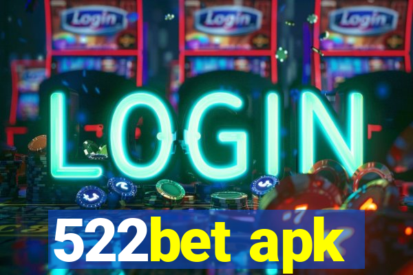 522bet apk