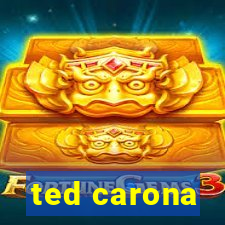 ted carona