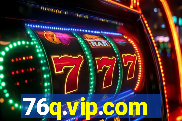 76q.vip.com