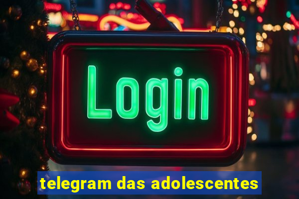 telegram das adolescentes