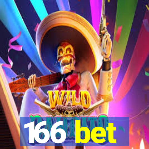 166 bet