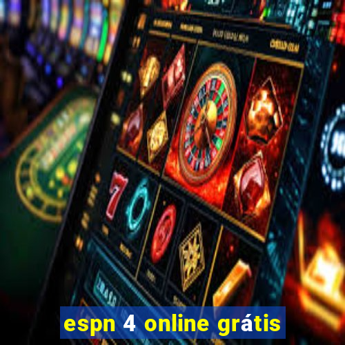 espn 4 online grátis