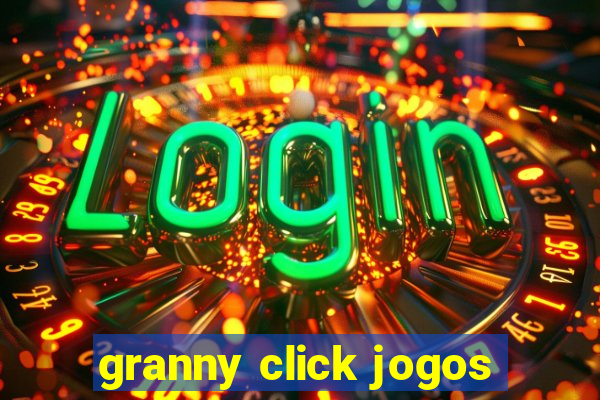 granny click jogos