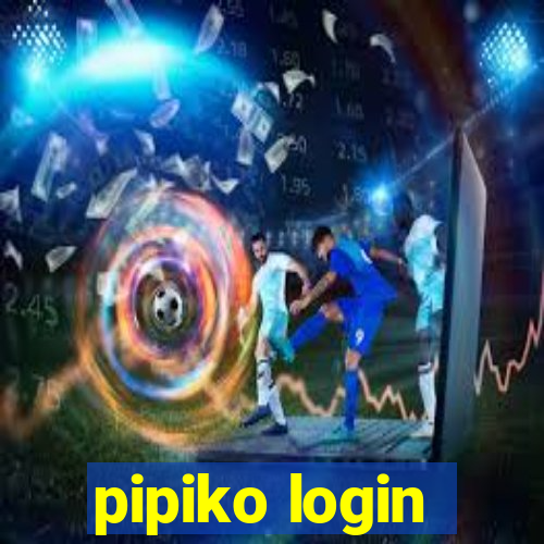 pipiko login