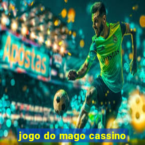 jogo do mago cassino